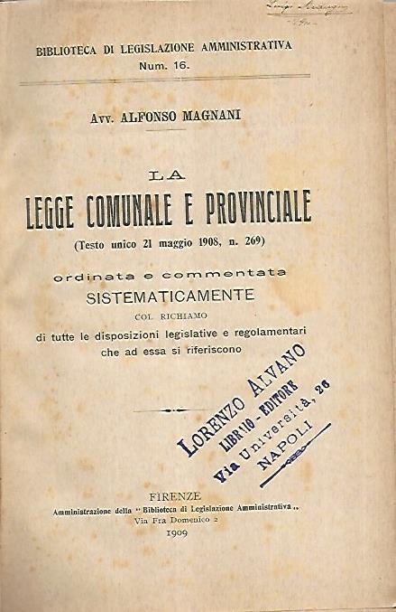 La legge comunale e provinciale - Alfonso Magnani - copertina