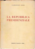 La Repubblica Presidenziale