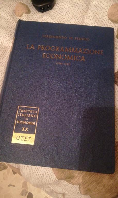 La programmazione economica. ( 1946 - 1962 ) - Ferdinando Di Fenizio - copertina