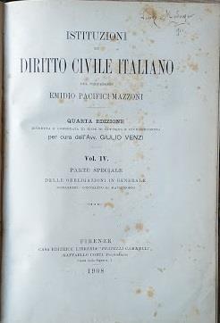 Istituzioni di Diritto Civile Italiano. Vol. IV: Parte Speciale, delle obbligazioni in generale: Donazioni - Contratto di Matrimonio - Emidio Pacifici Mazzoni - copertina