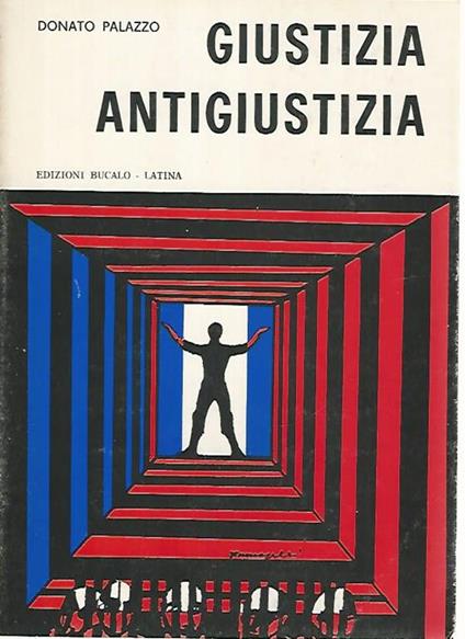 Giustizia antigiustizia - Donato Palazzo - copertina