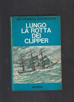 Lungo la rotta dei clipper