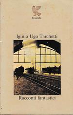 Igino Ugo Tarchetti. Racconti fantastici