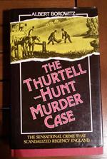 The Thurtell Hunt Murder Case