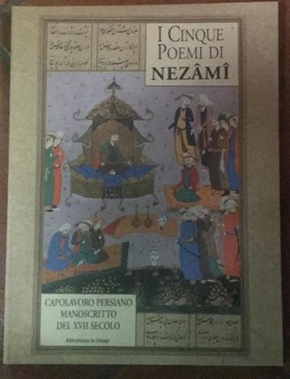 I cinque poemi di Nezami - Franchis Richard - copertina