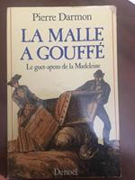 La malle a Gouffe'