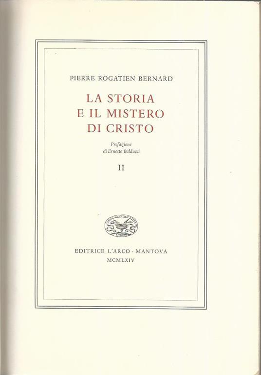 La storia e il mistero di Cristo. Volumi 1-2 - Pierre Rogatien Bernard - copertina