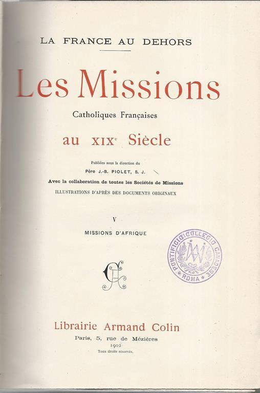 Les Missions Catholiques Francaises au XIX° Siècle. V - Missions d'Afrique - J.B. Piolet - copertina