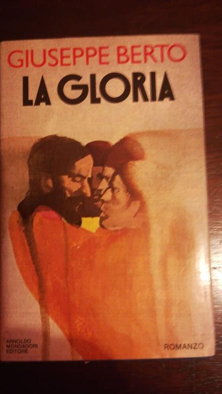La gloria. Romanzo - Giuseppe Berto - copertina