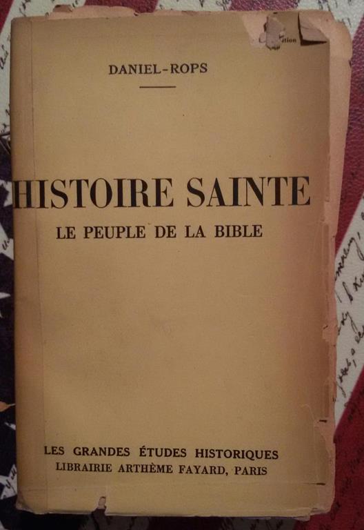 Histoire Sainte. Le peuple de la Bible - Henri Daniel Rops - copertina