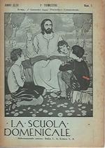 La scuola domenicale. Rivista 1 trimestre. 1 gennaio 1933