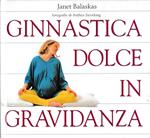 Ginnastica dolce in gravidanza