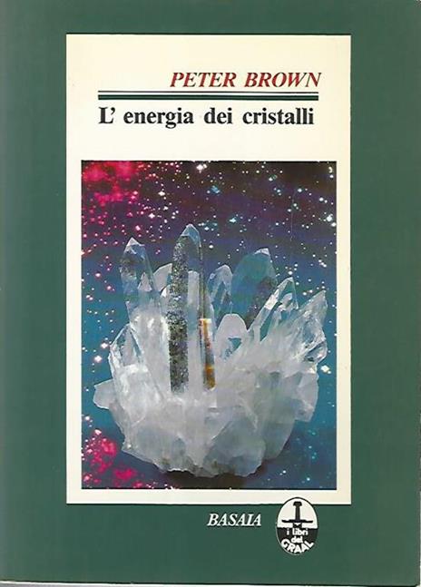 L' energia dei cristalli - Peter Brown - copertina
