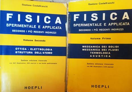 Fisica sperimentale e applicata. I. II - Gaetano Castelfranchi - copertina