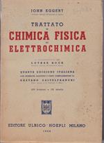 Trattato di chimica fisica ed elettrochimica