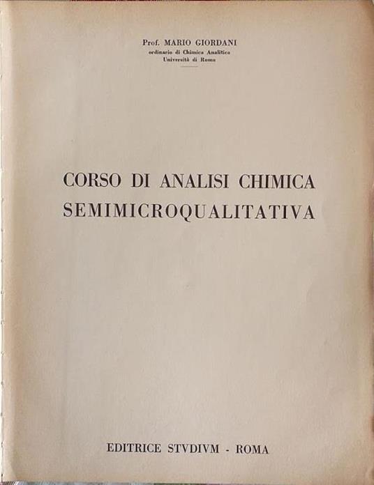 Corso di analisi chimica semimicroqualitativa - Mario Giordani - copertina