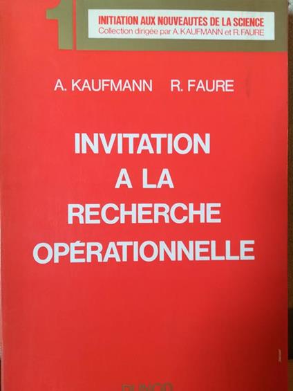 Invitation a la recherche opérationnelle - Arnold Kaufmann - copertina