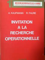 Invitation a la recherche opérationnelle