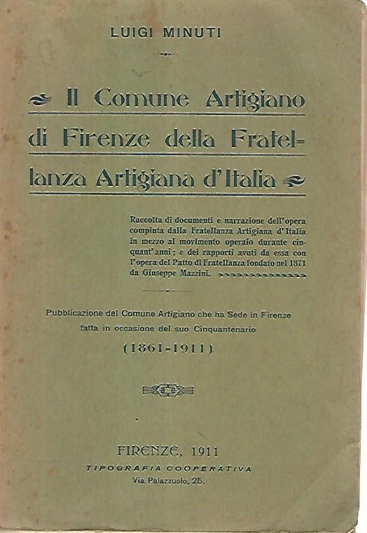 Il comune artigiano di Firenze della fratellanza artigiana d'Italia - Luigi Minuti - copertina