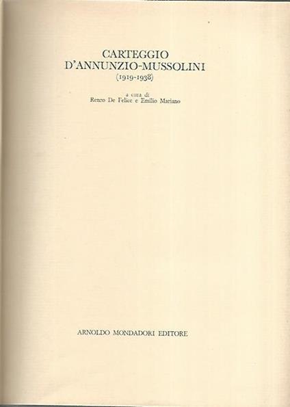 Carteggio D'Annunzio-Mussolini 1919-1938 - Renzo De Felice - copertina