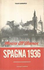 Spagna 1936. Morire all'Alcatraz