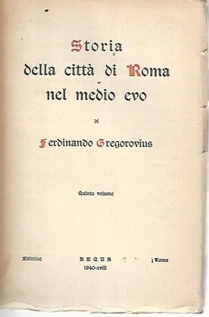 Storia della città di Roma nel medio evo. Volume quinto - Ferdinand Gregorovius - copertina