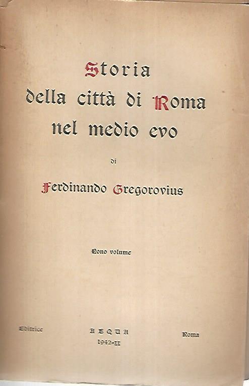 Storia della città di Roma nel medio evo. Volume nono - Ferdinand Gregorovius - copertina