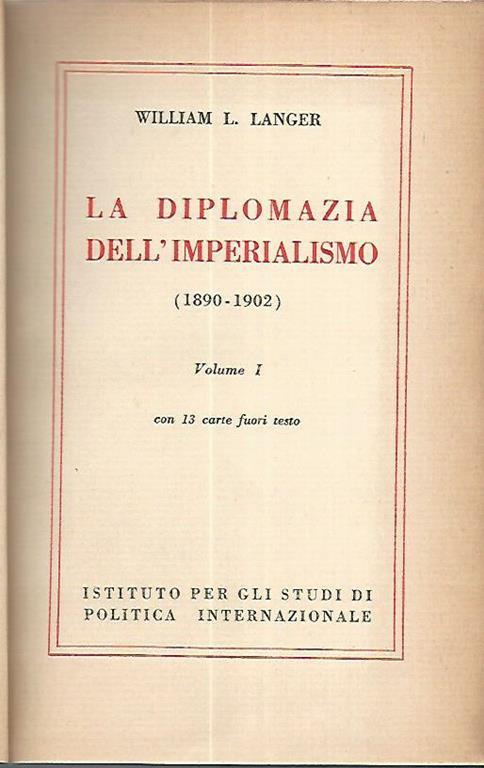 La diplomazia dell'imperialismo. Volume 1 - William L. Langer - copertina