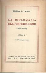 La diplomazia dell'imperialismo. Volume 1
