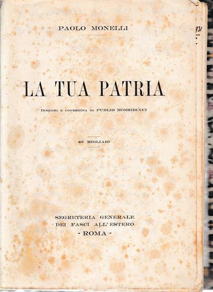 La tua patria - Paolo Monelli - copertina