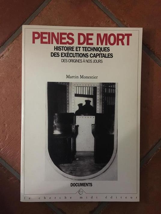 Peines de mort - Martin Monestier - copertina