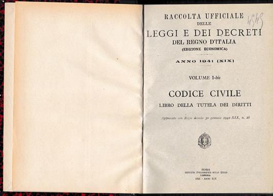 Raccolta ufficiale delle leggi e dei decreti del Regno d'Italia vol. I°-bis Codice civile libro della tutela dei diritti - copertina