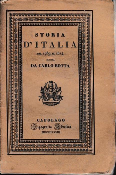 Storia d'Italia dal 1789 al 1814. Tomo I - Carlo Botta - copertina