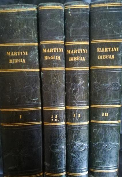Bibbia. Vecchio Testamento. Nuovo Testamento. I. II. III. IV - Antonio Martini - copertina