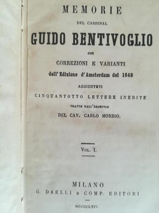 Memorie del Cardinal Guido Bentivoglio con correzioni e varianti dell'Edizione d'Amsterdam del 1648. I. II - Guido Bentivoglio - copertina