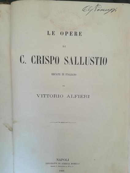 Le opere di C. Crispo Sallustio recate in italiano da Vottorio Alfieri - C. Crispo Sallustio - copertina