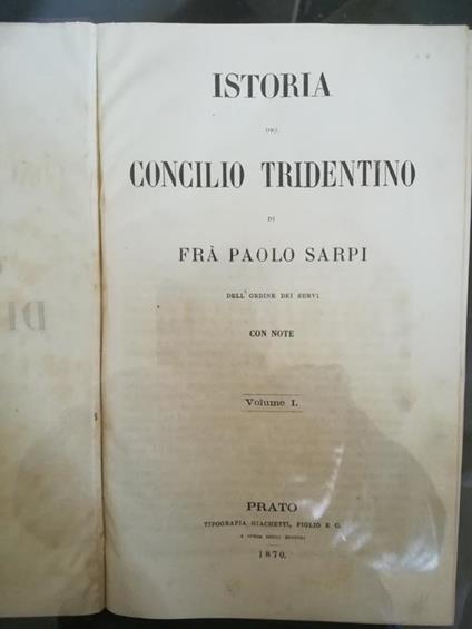 Istoria del Concilio Tridentino. I. II - Paolo Sarpi - copertina