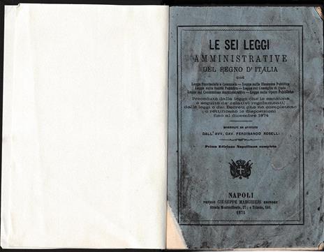 Le sei leggi amministrative del Regno d'Italia. Prima Edizione Napolitana completa - copertina