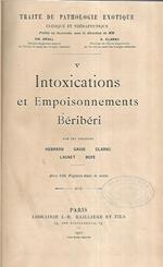 Traitè de pathologie exotique.Intoxications et empoisonnements beriberi