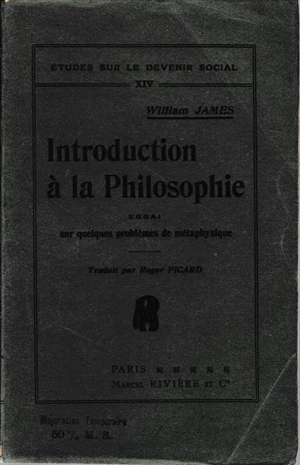 Introduction à la Philosophie. Essai sur quelque problémes de métaphysique - William James - copertina