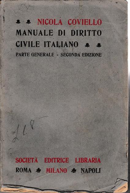 Manuale di Diritto Civile Italiano. Parte generale - Nicola Coviello - copertina