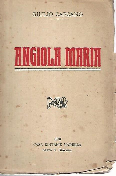 Angiola Maria - Giulio Carcano - copertina