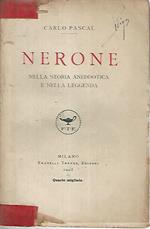 Nerone. Nella storia aneddotica e nella leggenda