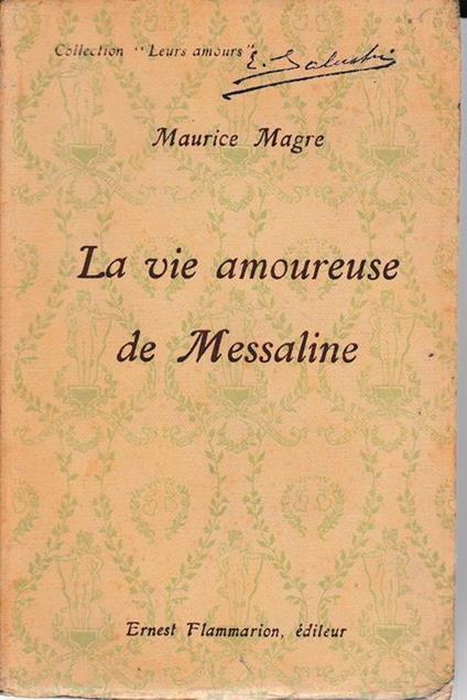 La vie amourense de Messaline - Maurice Magre - copertina