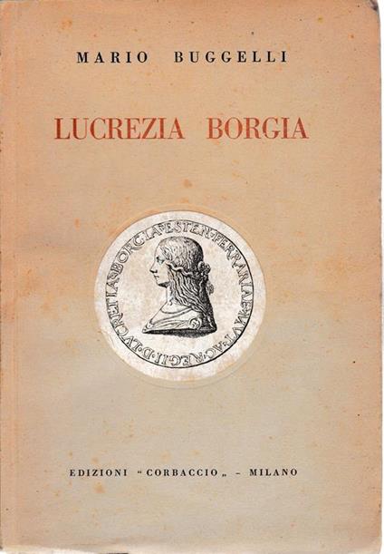 Lucrezia Borgia - Mario Buggelli - copertina