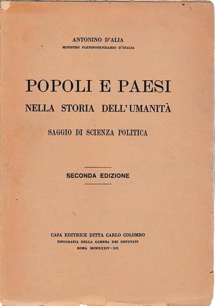 Popoli e paesi nella storia dell'umanità. Saggio di scienza politica - Antonino D'Alia - copertina