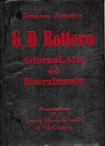 G. B. Bottero, Giornalista Del Risorgimento