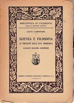 Scienza e filosofia ai principì dell'età moderna (Galilei - Bacone - Cartesio)