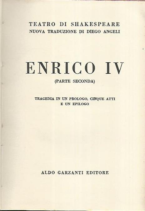 Enrico IV. Parte prime e seconda - William Shakespeare - copertina