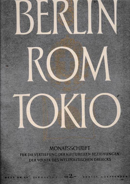 Berlin Rom Tokio. Nr. 8/9 - jahrgang 2 - 1 september 1940, mensile - copertina